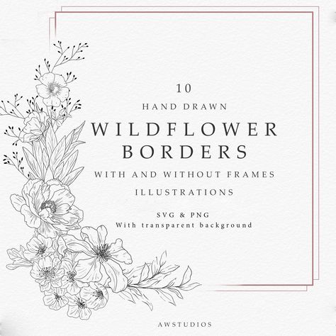 Welcome to our Wildflower Border designs, a striking collection of botanical clipart and floral line art. This elegantly crafted fleurs svg gift is a delightful addition to anyone who appreciates a hint of nature in their creative pursuits. These are perfect for both seasoned crafters and beginners' projects alike.  Our charm lies in the detailing of 10 hand drawn flowers, artfully nestled within distinct frames. Each piece displays a tasteful synergy of soft florals and lush foliage, embodying Floral Border Design Drawing, Wildflower Border, Wedding Clip Art, Flower Graphics, Wedding Invitation Trends, Floral Line Art, Floral Borders, Flower Flat, Drawn Flowers