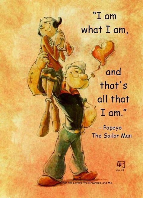 Popeye Quote Popeye Quotes, Popeye Cartoon, Gold Movie, Popeye And Olive, Popeye The Sailor Man, German Quotes, Famous Cartoons, The Sailor, Psychic Reading