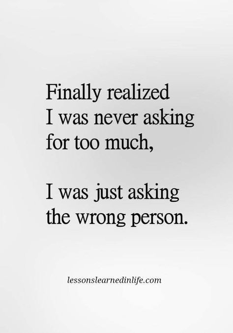 Wrong Person Quotes Relationships, Husband Who Is Never Wrong, The Wrong Man Quotes, Wrong Man Quotes, Quotes About Relationships Problems, A Year Ago Quotes, Quotes About Kindness, Best Year Ever, Best Quotes Ever