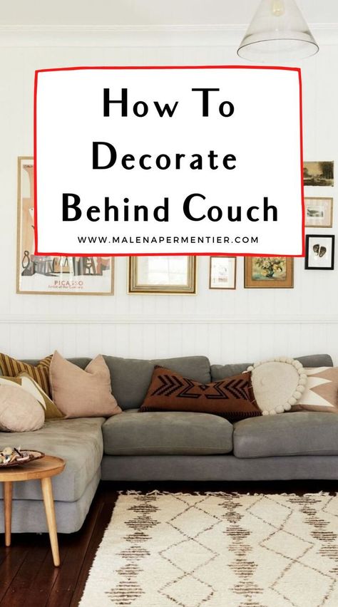 Decorate Behind Couch, Above The Couch, Couch Wall, Behind The Couch, Couch Ideas, Behind Couch, Living Room Couch, Wall Decor Ideas, How To Decorate