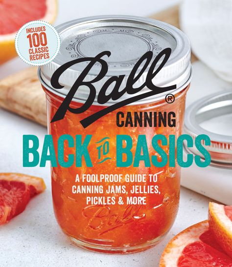 Ball Canning Back to Basics Canning Jams, Ball Canning, Can Jam, Canning Jam, Canning Tips, Homemade Apple Pies, Home Canning, Meals In A Jar, Apple Pies Filling