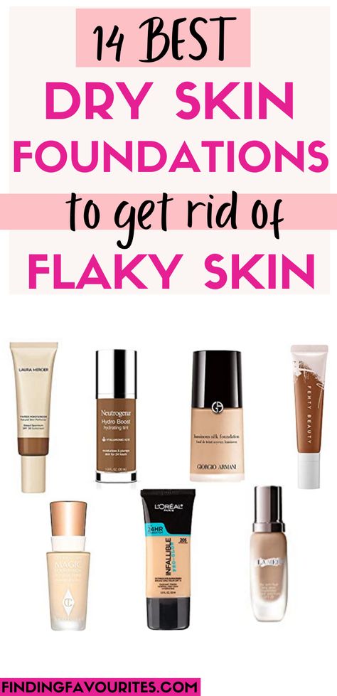 List of Best Foundations for Dry Flaky Skin Best Face Foundation, Tips For Dry Skin, Foundations For Dry Skin, Best Foundation For Dry Skin, No Make Up Make Up Look, Super Dry Skin, Sensitive Skin Makeup, Best Drugstore Foundation, Severe Dry Skin