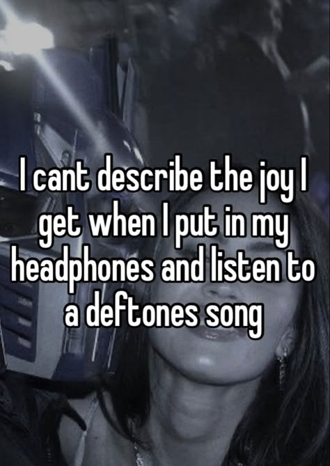 Deftones Radiohead Meme, Deftones Laptop Wallpaper, I Heart Deftones, Deftones Aesthetics, Deftones Whisper, Deftones Quotes, Deftones Meme, Deftones Girl Aesthetic, Deftones Widget