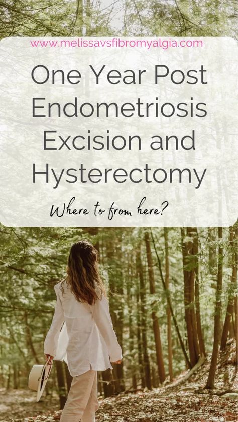 I share my one year health update after my endometriosis excision surgery and hysterectomy the full goss on how I'm going now Chronic Fatigue, Insomnia, Chronic Pain, First Year, Surgery, Health, Quick Saves