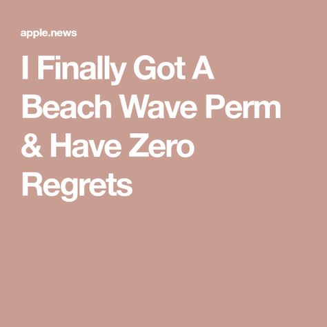 I Finally Got A Beach Wave Perm & Have Zero Regrets Beach Wave Perms Medium, Beach Wave Perm Before And After, Body Wave Perm Medium Hair, Beach Wave Perm Medium, Body Wave Perm Before And After, Loose Perm Before And After, Beach Perm, Perm Before And After, Perms Before And After