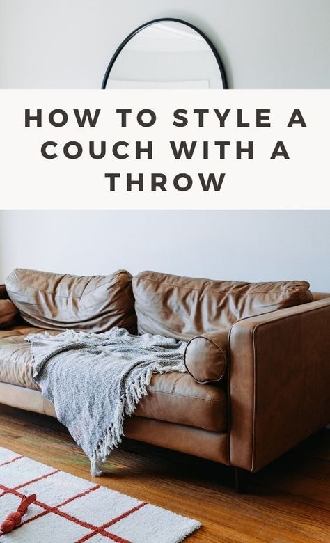 Learn how to style your couch with a throw to add color, texture, and coziness to your living space. This guide provides tips and ideas for creating the perfect look with arrangement and layout ideas. Style Throw Blanket Couch, Blankets On Couch Ideas, Style A Couch, Blankets On Couch, Throw Blanket On Couch, Blanket On Couch, Throw Blanket Couch, House Staging, Blanket Couch