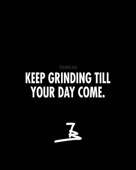 “Keep Grinding till your day come." - #motivation #quote #motivational #life #happy #travel #entrepreneur #success #diy #best #work #motivationalquote Grind Quotes, Quotes Hustle, Progress Quotes, Keep Grinding, Public Health Nurse, Hustle And Grind, Mental Health Counselor, Health Careers, Sunflower Wallpaper