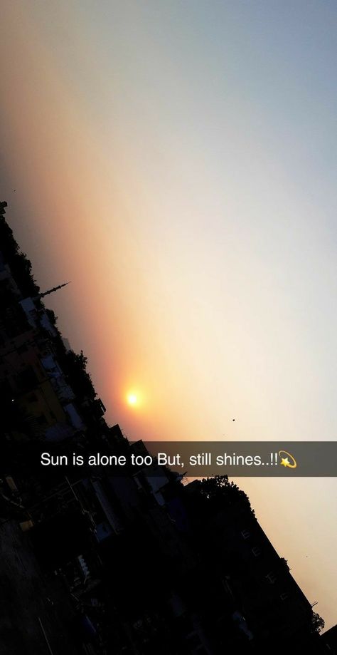 Sunset Snapchat Story, Sunset Captions For Instagram, Thought Pictures, Snap Streaks, Sunset Quotes Instagram, Funny Snapchat Pictures, Funny Snaps, Clever Captions For Instagram, Instagram Picture Quotes