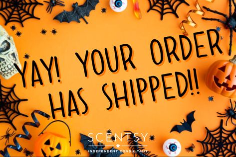 Scentsy Your Order Has Shipped Fall, Scentsy Order Shipped Fall, Your Order Has Shipped Scentsy, Scentsy Order Shipped, Zyia Party Posts, Scentsy Backgrounds, Scentsy Fall Party, Shed Boutique, Scentsy October