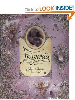 Amazon.com: Fairyopolis: A Flower Fairies Journal (9780723257240): Cicely Mary Barker, Glen Bird, Liz Catchpole: Books Happy Books, The Secret World, Cicely Mary Barker, Lovers Day, Beautiful Journals, Fairy Book, Flower Fairies, Fantasy Fairy, Fairy Dust