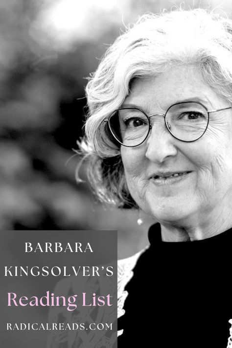 Barbara Kingsolver's Reading List @ Radical Reads Barbara Kingsolver Books, Books By Women, Book Club Recommendations, Best Books List, Must Read Novels, Famous Writers, Barbara Kingsolver, Classic Novels, George Eliot