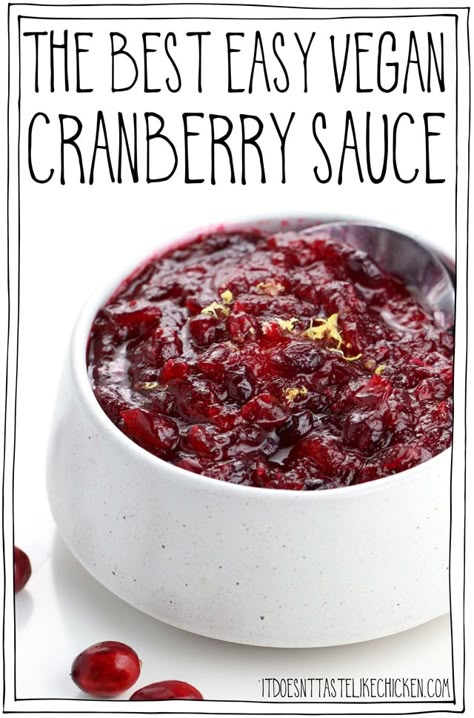 The Best Easy Vegan Cranberry Sauce • It Doesn't Taste Like Chicken Paleo Sauce, Best Roasted Vegetables, Best Cranberry Sauce, Easy Cranberry Sauce, Vegan Thanksgiving Dinner, Thanksgiving Vegetables, Vegan Holiday Recipes, Vegan Christmas Recipes, Vegan Thanksgiving Recipes