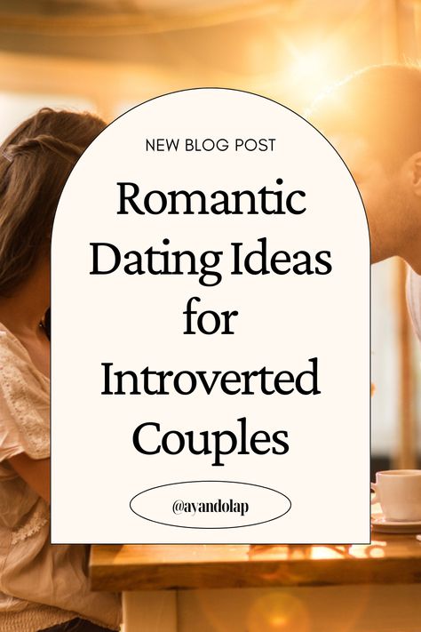 Romantic Dating Ideas for Introverted Couples House Date Night Ideas, Date Ideas For Introverts, First Date Tips, Dating Ideas, Date Night Ideas, Different Ideas, Dating Games, Date Ideas, Introverted