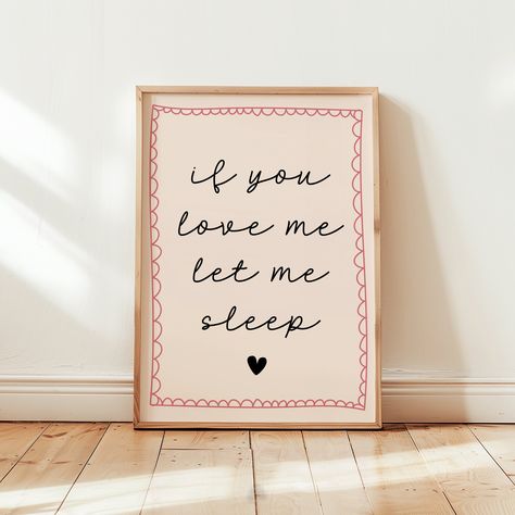 If You Love Me Let Me Sleep Print Retro Pink Poster, Funky Preppy Positive Art Print Fun Quirky Bedroom Art Dorm Decor, Cool Apartment Art - Etsy Sleeping Room Wall Decoration, If You Love Me Let Me Sleep, Funky Art Style, Quirky Bedroom, Cool Apartment, Sleep Art, Wall Decor Above Bed, Positive Wall, Unique Wallpapers