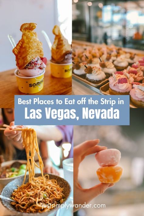 Best Places to Eat in Las Vegas Off the Strip | Simply Wander Must Eat In Vegas, Vegas Off The Strip Things To Do, Vegas Places To Eat, Best Places To Eat Las Vegas, Las Vegas Lunch On The Strip, Las Vegas Off The Strip, Las Vegas Breakfast On The Strip, Vegas Restaurants Bucket Lists, Cheap Eats Las Vegas Strip