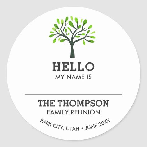 Family Reunion name tag sticker featuring a Tree, "Hello my name is" and a spot for guests to write in their name. Add two lines of custom text below - family name, date, location, etc. Reunion Name Tags Ideas, Family Reunion Name Tags Ideas, Family Reunion Name Tags, Family Reunion Ideas Organizing, Family Reunion Banquet, Name Tags Ideas, Reunion Name Tags, Name Tag Ideas, Family Reunion Keepsakes