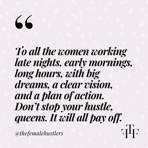 Hardworking Women Quotes, Night Motivation, The Female Hustlers, Hardworking Women, Female Hustlers, Working Late, True Words, Food For Thought, Late Night