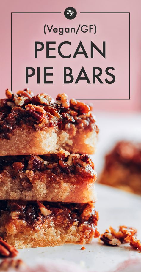 Gluten Free Pecan Pie Bars, Vegan Pecan Pie Bars, Gluten Free Pecan Pie, Wfpb Vegan, Gluten Free Pecan, Vegan Pecan Pie, Holiday Flavors, Vegan Pecan, Gf Food