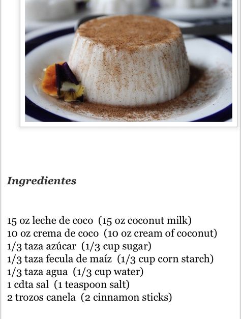 Instead of 1/3 cup of sugar use 3 tbsp of sugar. 1 can of cream of coconut and coconut milk. Stir until it boils but let thicken before removing from stove. Tembleque de Coco Boricua (una receta bilingüe) ￼ ￼ Recetas Puertorriqueñas, Cream Of Coconut, Spanish Desserts, Carribean Food, Gelatin Recipes, Puerto Rico Food, Boricua Recipes, Easy Sweets, Rican Food