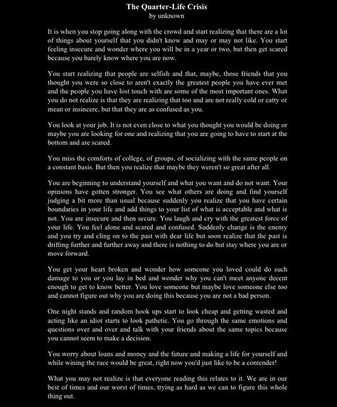 Quarter Life-Crisis. Seriously this could not be an more fitting for me right now! Quarter Life Crisis Quotes, Crisis Quotes, Quarter Life Crisis, Life Crisis, Year Quotes, Feeling Insecure, 25th Birthday, Writing Quotes, Life Inspiration