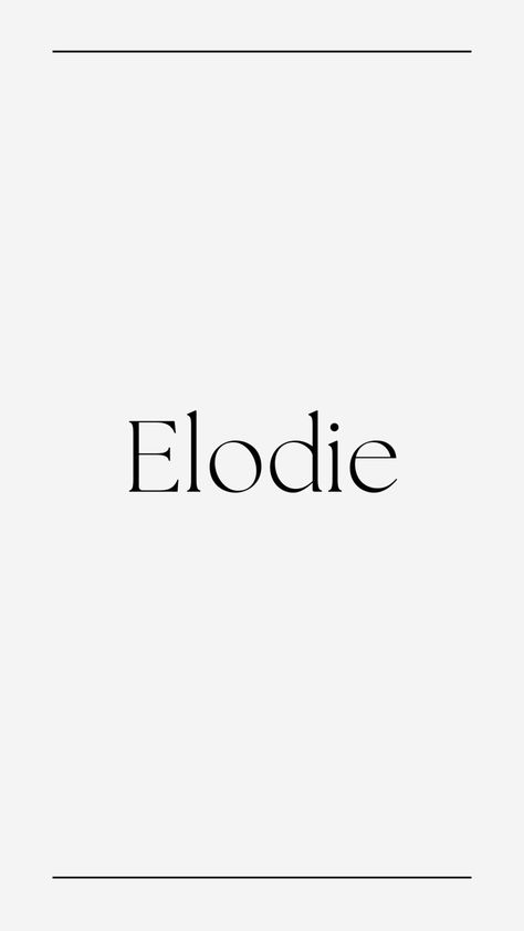 Pin by @kyleevking ✨ Elora Name, Elodie Name, Elliott Name, Elias Name, Elodie Name Meaning, Elowyn Baby Name, Name Idea, Name Wallpaper, What I Want