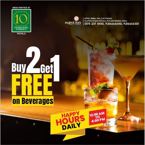 10 downing Street is here to make your happy hours even happier with its Buy 2 Get 1 Free offer on beverages. Visit us between 12 AM to 4 PM daily and avail the offer. #happyhours #beverages #buy2get1free #availtheoffer #celebration #birthdayparties #birthdaycelebration #reception_of_baraat #ringceremony #hotelroom #art #luxury #love #comfort #lifestyle #homesweethome #honeymoonsweet . @officialhoteleqbalinn . #Eqbalinn #partyplace #partyhard #djparty #liveperformance Food Offers Poster, Happy Hours Creative Ads, Food Offer Creative Ads, Buy 1 Get 1 Free Creative Ads, Buy 2 Get 1 Free Posters Design, Bar Creative Ads, Food Offer Poster Design, Happy Hour Poster, Comfort Lifestyle