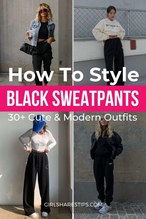 Cute Black Sweatpants Outfit, Cute Outfits With Black Sweatpants, Black Sweatpants Outfits, What To Wear With Black Sweatpants, Style Black Sweatpants, Outfits With Black Sweatpants, How To Style Black Sweatpants, Outfit Ideas With Sweatpants, Sweatpants Outfit Cute