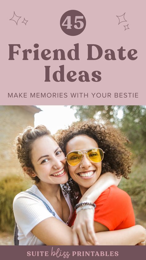 Looking for some seriously cool friend date ideas? Look no further! Suite Bliss Printables has got you covered with a plethora of awesome ideas to help you and your BFF create unforgettable memories together. From outdoor adventures to cozy nights in, these friend date ideas are sure to inspire some serious friendship goals. So grab your bestie, pick a date, and get ready for some seriously fun times with these amazing friend date ideas! 🤩 Cute Best Friend Date Ideas, Best Friend Weekend Ideas, Going Out Ideas Friends, Girlfriend Get Together Ideas, Friend Date Night Ideas, Fun Dates With Friends, Bff Date Ideas Best Friends, Dates With Friends Ideas, Long Distance Friendship Activities