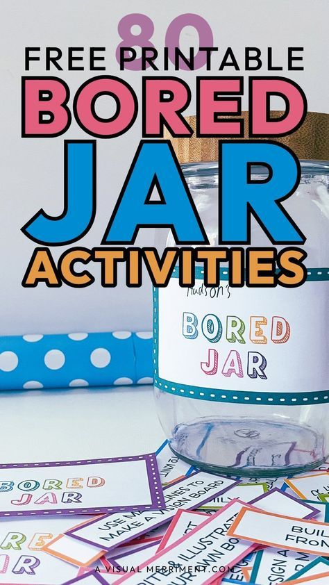 What To Print When Bored, Activity Jar Ideas, Bored Jar Ideas For Kids, Boredom Jar Ideas, Bored Jar Ideas, Activity Jar, Saving Jar, Boredom Busters For Kids, Handmade Kids Toys