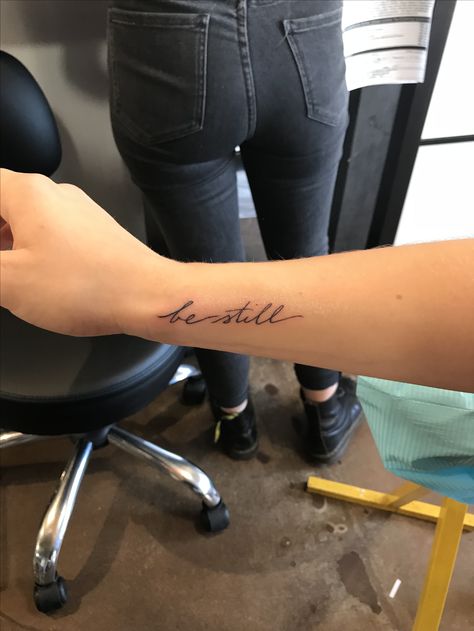 Christian Wrist Tattoos, Still Tattoo, Be Still Tattoo, Verse Tattoos, 18th Bday, Warrior Tattoos, Cute Little Tattoos, Tattoo Font, Classy Tattoos