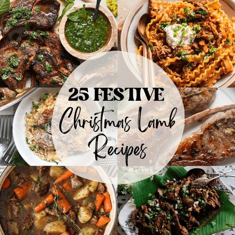 25 Festive Christmas Lamb Recipes Grilled Lamb Recipes, Roasted Lamb Chops, Lamb Roast Recipe, Lamb Curry Recipes, Christmas Lamb, Christmas Recipe Ideas, Christmas Main Dishes, Slow Roast Lamb, Lamb Dinner