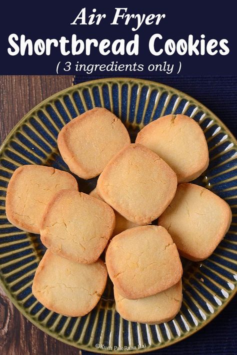 Air Fryer Cookies, Cookies 3 Ingredients, Airfry Recipes, Air Fryer Cake Recipes, Eggless Cookie Recipes, Air Fryer Recipes Dessert, Air Fryer Recipes Snacks, Plain Cookies, Air Fryer Cooking Times