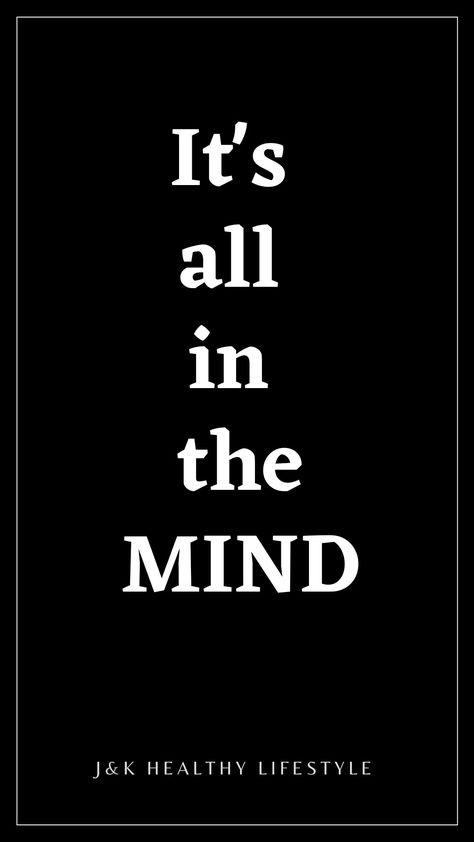 Its All In The Mind, The Mind Is Its Own Place, Its All In Your Mind, Power Of The Mind, Mindfulness Quotes, Positano, The Mind, Positive Quotes, Healthy Lifestyle