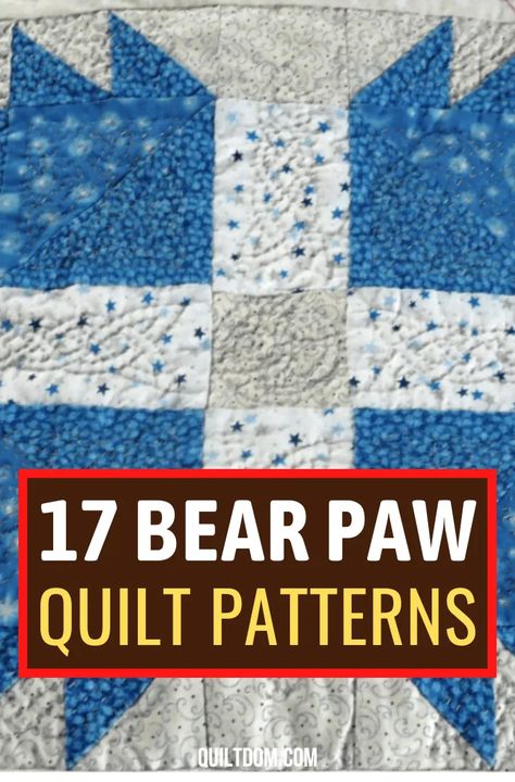 Looking for something interesting to quilt on? Try these bear paw quilt patterns we've collected in this post. Panda Quilt, Beginner Quilting Projects, Bear Paw Quilt, Panel Quilt Patterns, Paw Pattern, Bear Quilts, Paw Design, Cozy Quilts, Bear Paw