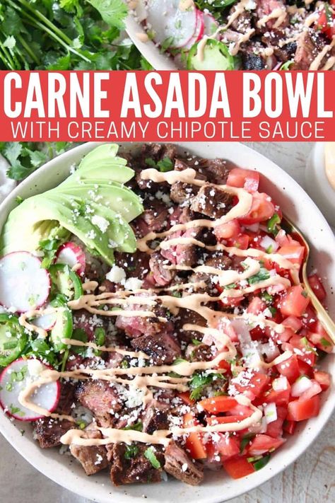 Steak Burrito Bowl Recipe, Rice With Cilantro, Lime Cauliflower Rice, Creamy Chipotle Sauce, Cilantro Lime Cauliflower Rice, Chipotle Bowl, Skirt Steak Recipes, Steak And Rice, Grilled Skirt Steak