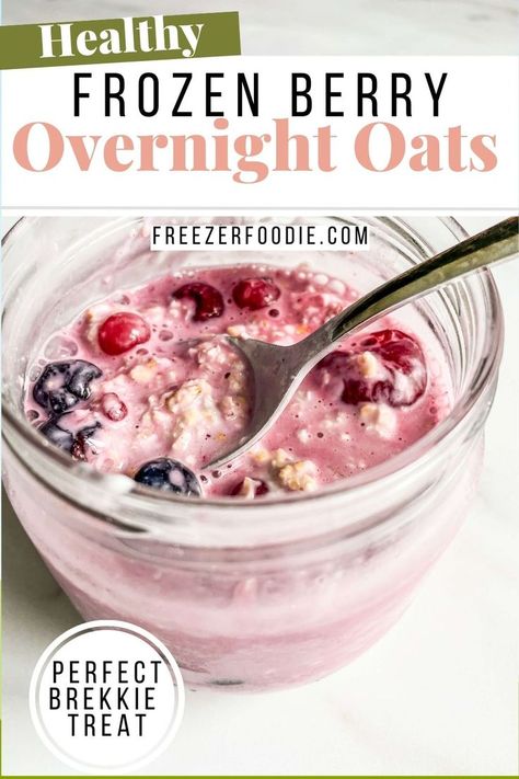 Oats With Frozen Berries, Frozen Berries Recipe, Frozen Berry Recipes, Berry Overnight Oats, Frozen Berry Smoothie, Rolled Oats Recipe, Frozen Fruit Recipes, Oats Recipes Breakfast, Easy Overnight Oats