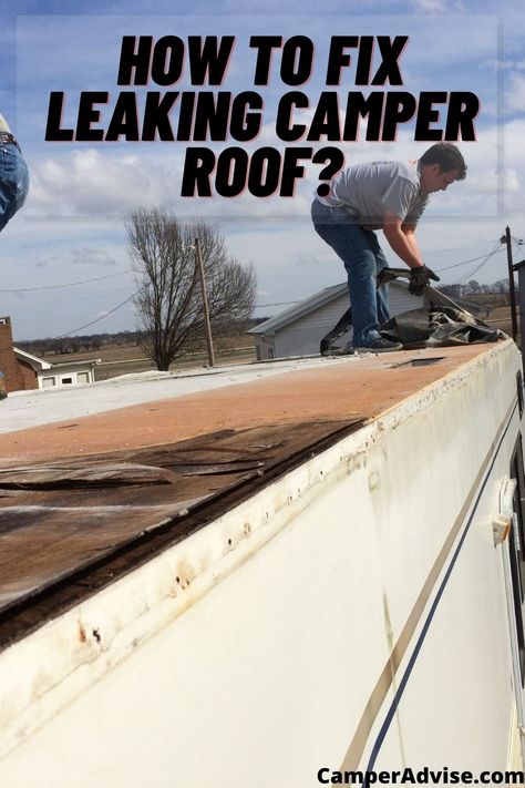 In this article I have shared information on How to Fix a Leaking Camper Roof. This is an easy to follow steps with images and products recommendations. Vintage Camper Redo, Rv Roof Repair, Products Recommendations, Camper Windows, Camper Maintenance, Roof Leak Repair, Camper Repair, Diy Camper Trailer, Travel Camper