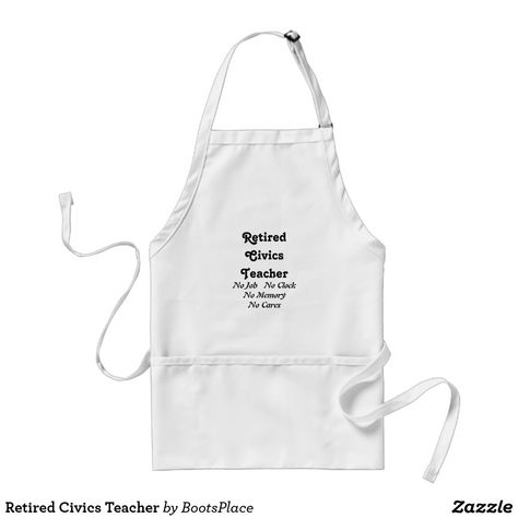 Retired Civics Teacher Adult Apron Funny Aprons For Men, Funny Aprons, Kiss The Cook, An Apron, Baking Apron, Bbq Apron, Custom Aprons, Mama T Shirt, Personalized Aprons