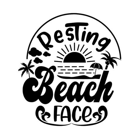 Check out this awesome 'Resting+beach+face+t-shirt' design on @TeePublic! Resting Beach Face, Beach Tanks, Ocean Design, Beach Gifts, Vacation Mode, Beach Time, Kids Magnets, Phone Case Stickers, Top Trends