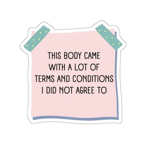 Dec 10, 2023 - This Stickers item by SonnetAndSlothStudio has 69 favorites from Etsy shoppers. Ships from Norcross, GA. Listed on Feb 28, 2024 #NutritionTips #HealthTips #FitnessTips #HealthyLiving #HealthyLifestyle #FitLife #SelfCare #Wellness Chronically Ill Quotes, Chronic Illness Artwork, Chronic Illness Humor, Importance Of Mental Health, Rare Disease, Invisible Illness, Terms And Conditions, Autoimmune Disease, Health Awareness