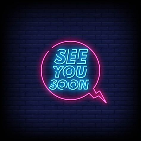 See you soon neon signs style text | Premium Vector #Freepik #vector #label #typography #quote #text Web Development Logo, Crps Awareness, Cool Neon Signs, Signs Design, Neon Signs Quotes, Neon Sign Art, Neon Moon, Custom Character, Neon Words