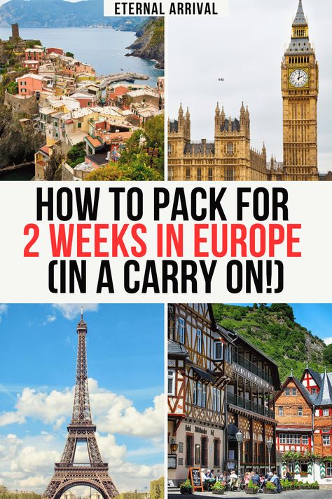 photos of european cities like london, paris, etc. and the text reads how to pack for 2 weeks in europe in a carry on Carry On Two Weeks, 2 Week Trip To Europe Packing Lists, Two Week Trip In A Carry On, 2 Weeks In Europe In A Carry On, Packing For A European Trip, 10 Day Carry On Packing Europe, Two Weeks In Spain Packing, Packing List Two Weeks, Packing List For 10 Days In Europe