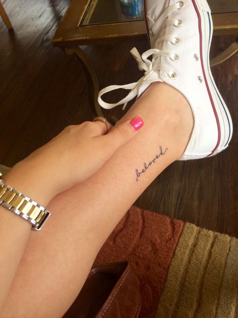 Beloved Tattoo With Flowers, My Beloved Tattoo, Beloved Tattoo, Word Journal, Tat Inspiration, Cute Simple Tattoos, Tiny Tats, The Goodness Of God, Anklet Tattoos