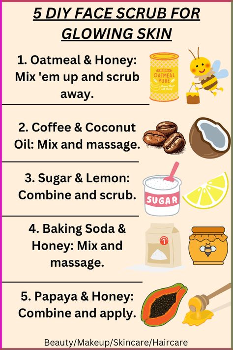 Discover 5 simple, homemade face scrubs to achieve glowing skin using everyday ingredients.
DIY face scrubs, glowing skin, homemade skincare, natural beauty, skin exfoliation
#DIYfacescrub #glowingskin #homemadebeauty #naturalbeauty #skincare #exfoliation #beautytips #skincaretips #beautyroutine #selfcare Face Scrub For Glowing Skin, Homemade Face Scrubs, Glowing Skin Homemade, Diy Face Scrubs, Scrub For Glowing Skin, Diy Face Scrub, Homemade Skincare, Face Scrubs, Face Scrub Homemade