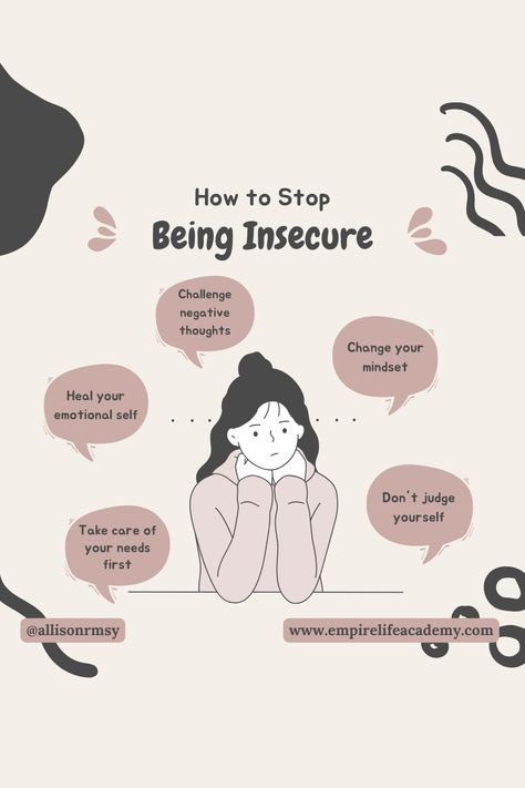 How to Stop Being Insecure Challenge negative thoughts. Change your mindset. Don't judge yourself. Take care of your needs first. Heal your emotional self. Stop Feeling Insecure, How To Stop Being Insecure, How To Not Be Insecure, Why Am I So Insecure, Stop Being Insecure, Getting Rid Of Insecurities, What Are You Insecure Of, Stop Projecting Your Insecurities, Dear Self Quotes