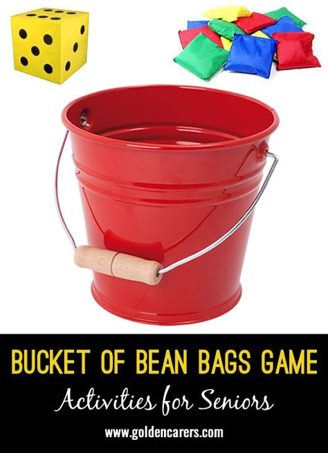 Bucket of Bean Bags Game: This simple and fun game promotes friendships and physical activity! Older Adults Activities, Physical Activity Games, Bean Bag Activities, Assisted Living Activities, Senior Center Activities, Memory Care Activities, Activities For Seniors, Senior Living Activities, Bean Bag Games