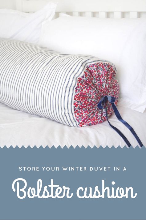 Sewing tutorial to make a bolster cushion to store your winter duvet | Quick and simple sewing project | Liberty print fabric | Apartment Apothecary Cushions Diy, Liberty Print Fabric, Sewing Cushions, Bolster Cushions, Sewing Pillows, Easy Sewing Projects, How To Make Pillows, A Pillow, Sewing Inspiration