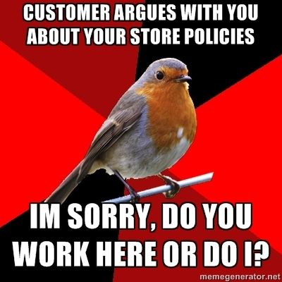 retail sales meme - Google Search Retail Funny, Cashier Problems, Retail Problems, Retail Humor, Working Retail, Retail Worker, Retail Robin, Pharmacy Humor, The Maxx