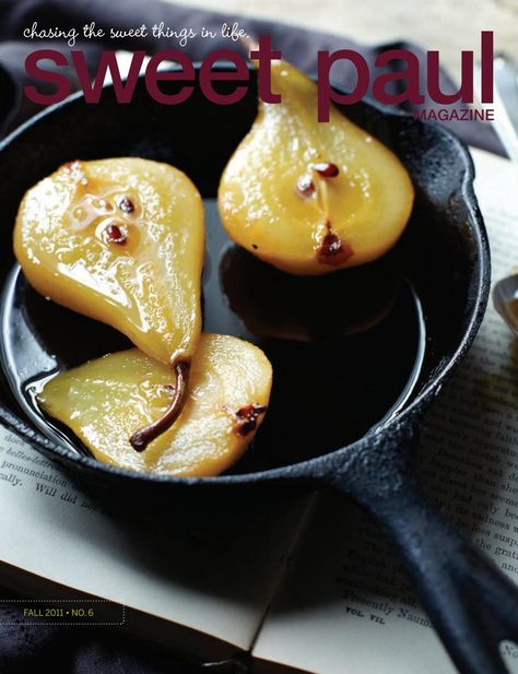 Sweet Paul Magazine #6 - Fall 2011 Springtime Recipes, Spring Time Desserts, Sweet Paul Magazine, Summertime Recipes, Food Network Magazine, Black Halloween, Food Magazine, Summer Desserts, Food Network Recipes