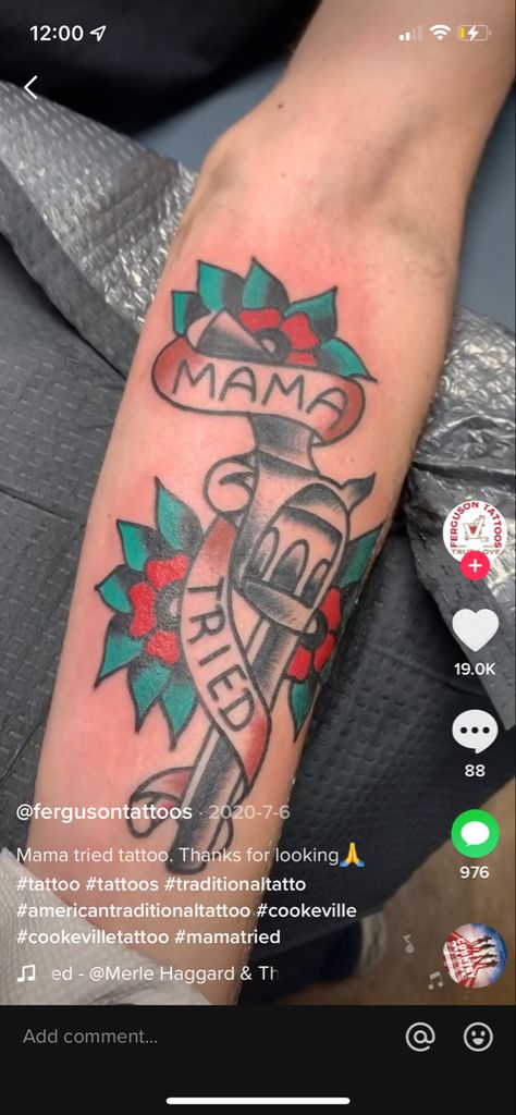 Mama Tried Tattoo, Musician Tattoo, True Love Tattoo, Mama Tried, Western Tattoos, Country Musicians, Merle Haggard, American Traditional Tattoo, Love Tattoos